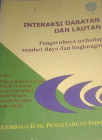 Image of Interaksi daratan dan lautan pengaruhnya terhadap sumber daya dan lingkungan
