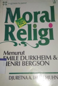 Image of Moral religi menurut amile dan henri bergson