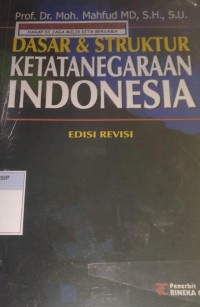 Image of Dasar & Struktur Ketatanegaran Indonesia