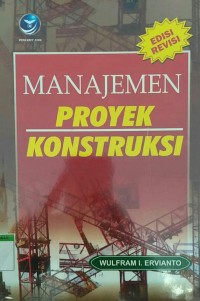 Image of MANAJEMEN PROYEK KONSTRUKSI
