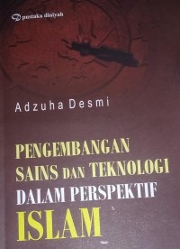 Image of Pengembangan Sains dan Teknologi Dalam Perspektif Islam