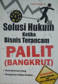 Image of Solusi Hukum Ketika Bisnis Terancam Pailit (Bangkrut)