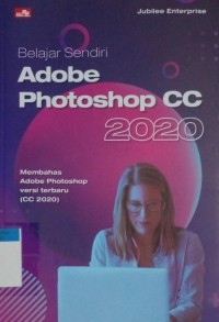 Image of Belajar sendiri adobe photoshop cc 2020 membahas adobe photoshop versi terbary