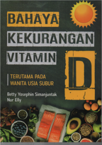 Image of Bahaya Kekurangan Vitamin D: Terutama Pada Wanita Usia Subur