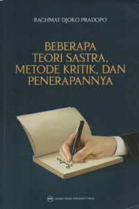 Image of Beberapa teori sastra, metode kritik, dan penerapannya