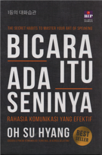 Image of The secret habits to master your art of speaking bicara itu adanya seninya