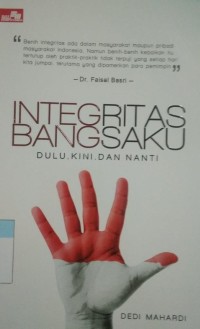 Image of Integritas Bangsaku Dulu, Kini dan Nanti