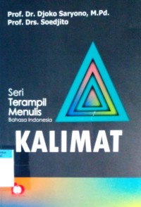 Image of Seri terampil menulis Bahasa Indonesia kalimat