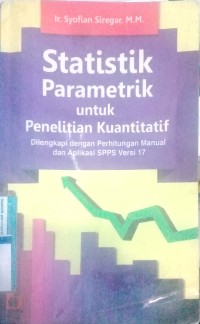 Image of Statistik parametrik untuk penelitian kuantitatif