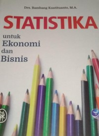 Image of Statistika Untuk Ekonomi Dan Bisnis