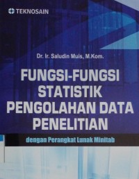Image of Fungsi-fungsi statistik pengolahan data penelitian dengan perangkat lunak minitab