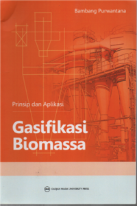 Image of Prinsip dan Aplikasi Gasifikasi Biomassa