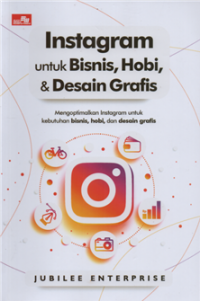 Image of Instagram Untuk Bismis, Hobi & Desain Grafis