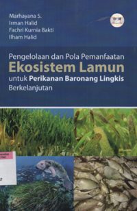 Image of Pengelolaan dan pola pemanfaatan ekosistem lamun untuk perikanan baronang lingkis berkelanjutan