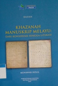 Image of Kajian khazanah manuskrip melayu : dari konservasi hingga literasi