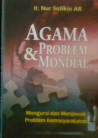 Image of Agama & Problem Mondial : Mengurai dan Menjawab Problem Kemasyarakatan