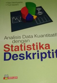 Image of Analisis Data Kuantitatif Dengan Statistika Deskriptif