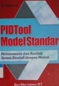 Image of Pidtool model standar : perencanaan dan analisis sistem kendali dengan matlab