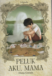 Image of Peluk aku, mama