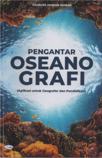 Image of Pengantar Oseano Grafi (Aplikasi Untuk Geografer dan Pendidikan)