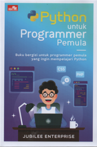 Image of Python untuk programmer pemula: buku bergizi untuk programmer pemula yang ingin mempelajari python