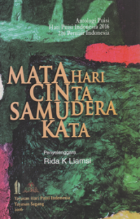 Image of Matahari cinta samudera kata (antologi puisi hari puisi indonesia 2016 216 penyair indonesia)