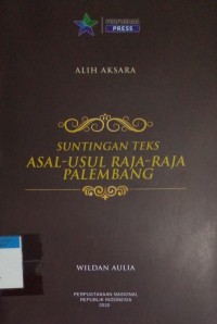 Image of Suntingan teks asal-usul raja-raja Palembang