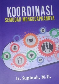 Image of Koordinasi Semudah Mengucapkannya