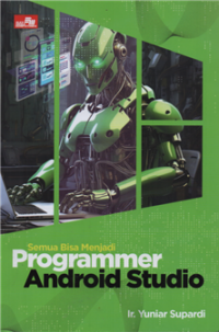 Image of Semua Bisa Menjadi Programmer Android Studio