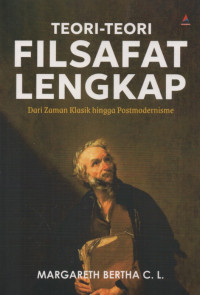 Image of Teori-teori filsafat lengkap dari zaman klasik hingga postmodernisme