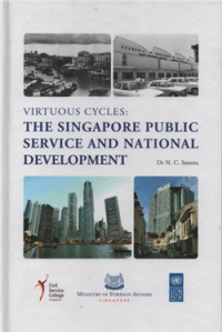 Image of Virtuous cycles : the singapore public service and national development