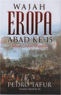 Image of Wajah Eropa Abad ke-15 Sebuah Catatan Perjalanan