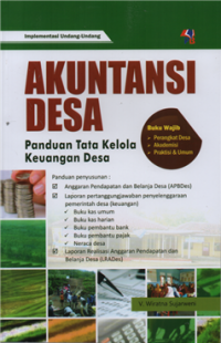 Image of Implementasi undang-undang akuntansi desa panduan tata kelola keuangan desa