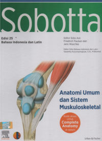 Image of Atlas anatomi sobotta : anatomi umum dan sistem muskuloskeletal ed.25 jil. 1 bahasa indonesia dan latin