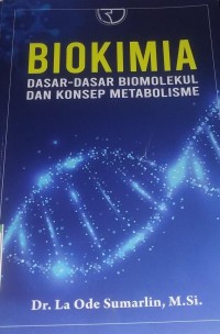 Image of Biokimia dasar-dasar biomolekul dan konsep metabolisme