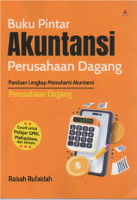 Image of Buku pintar akuntansi perusahaan dagang : panduan lengkap memahami akuntansi