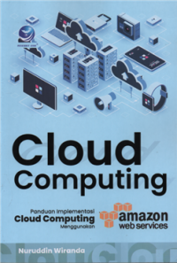 Image of Cloud computing panduan implementasi computing menggunakan amazon web services