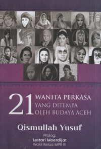 Image of 21 Wanita perkasa yang di tempa oleh budaya Aceh