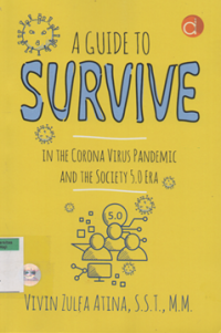 Image of A guide to survive in the corona virus pandemic and the society 5.0 era