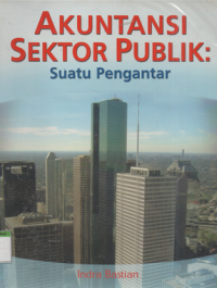 Image of AKUNTANSI SEKTOR PUBLIK: Suatu Pengantar