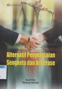 Image of Alternatif penyelesaian sengketa dan arbitrase