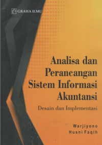 Image of Analisa dan perancangan sistem informasi akuntansi desain dan implementasi