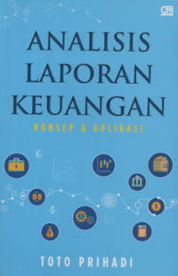 Image of Analisis laporan keuangan konsep & aplikasi