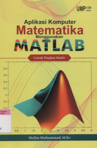 Image of Aplikasi komputer matematika menggunakan matlab untuk tingkat