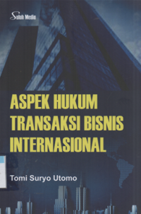 Image of Aspek hukum transaksi bisnis internasional
