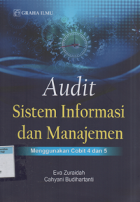 Image of Audit sistem informasi dan manajamen menggunakan cobit 4 dan 5