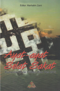 Image of Ayat-ayat selat sakat : kumpulan puisi pilihan riau pos 2013