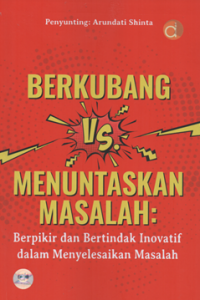 Image of Berkubang vs menuntaskan masalah :
