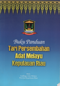 Image of Buku panduan tari persembahan adat melayu kepulauan riau