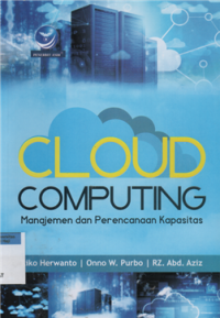 Image of Cloud computing : manajemen dan perancanaan kapasitas